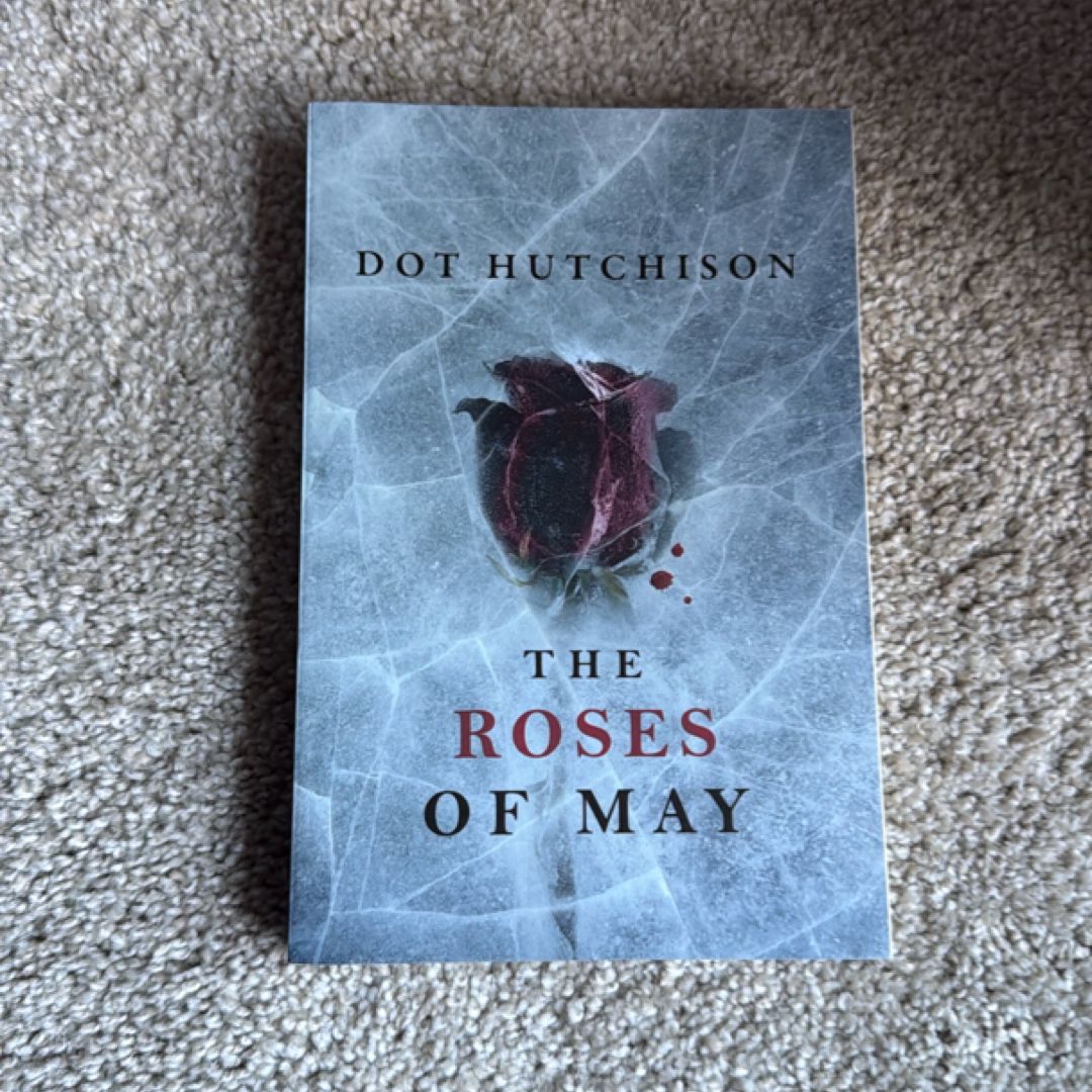 The Roses of May