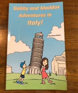 Gabby and Maddox Adventure's in Italy!