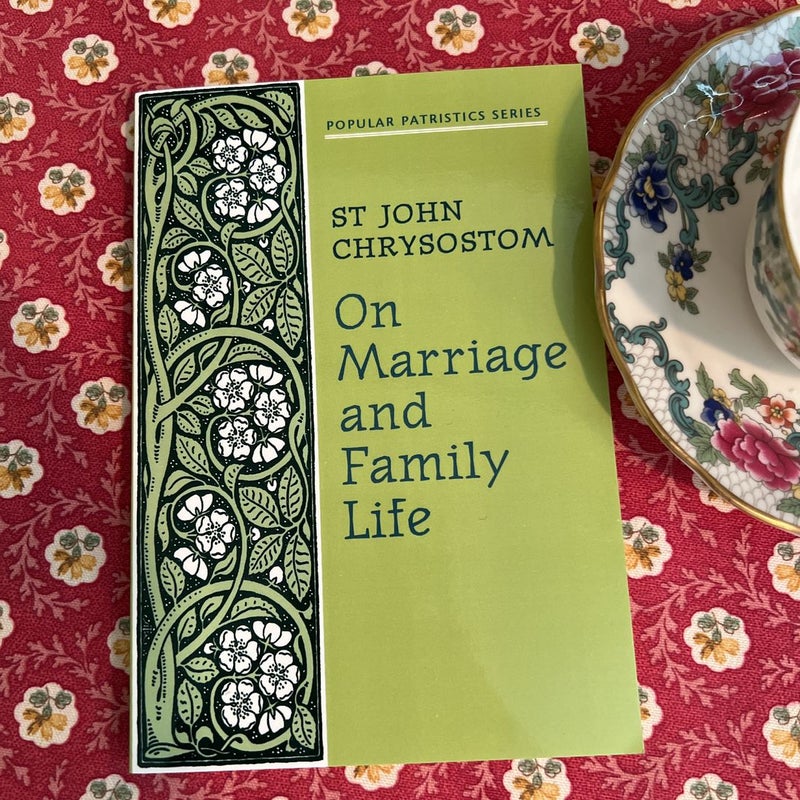 On Marriage and Family Life