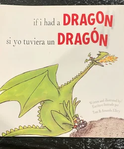 If I Had a Dragon/Si Yo Tuviera un Dragon