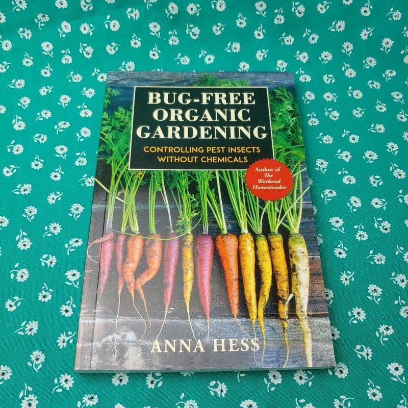 Bug-Free Organic Gardening