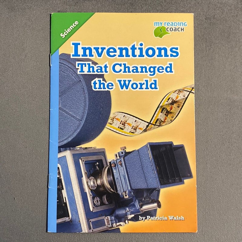 Science 2012 Leveled Reader Grade 4 Advanced: Inventions That Changed the World
