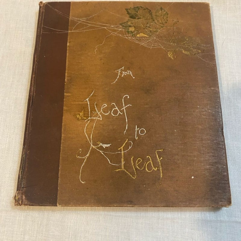 From Leaf to Leaf A Volume of Poems