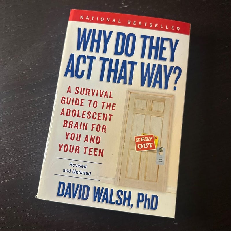 Why Do They Act That Way? - Revised and Updated