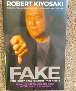 FAKE: Fake Money, Fake Teachers, Fake Assets