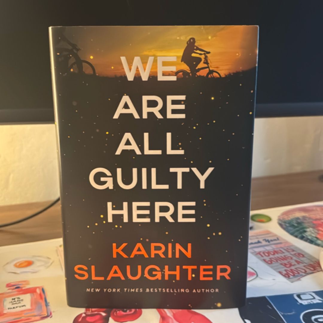 We Are All Guilty Here