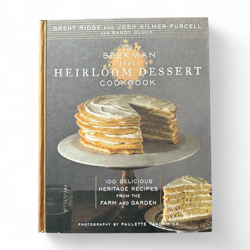 The Beekman 1802 Heirloom Dessert Cookbook