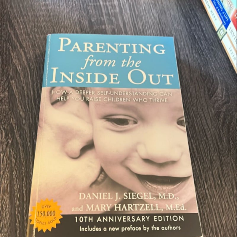 Parenting from the Inside Out