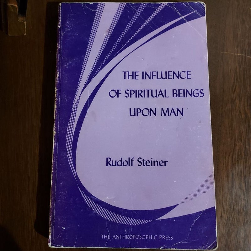 The Influence of Spiritual Beings on Man