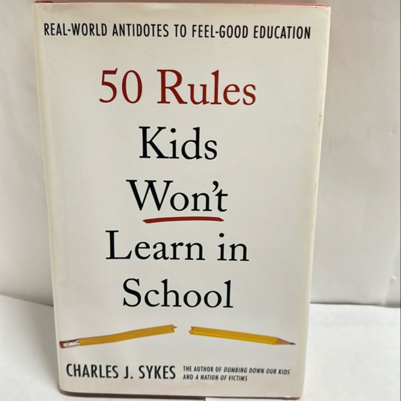 50 Rules Kids Won't Learn in School