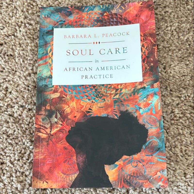 Soul Care in African American Practice