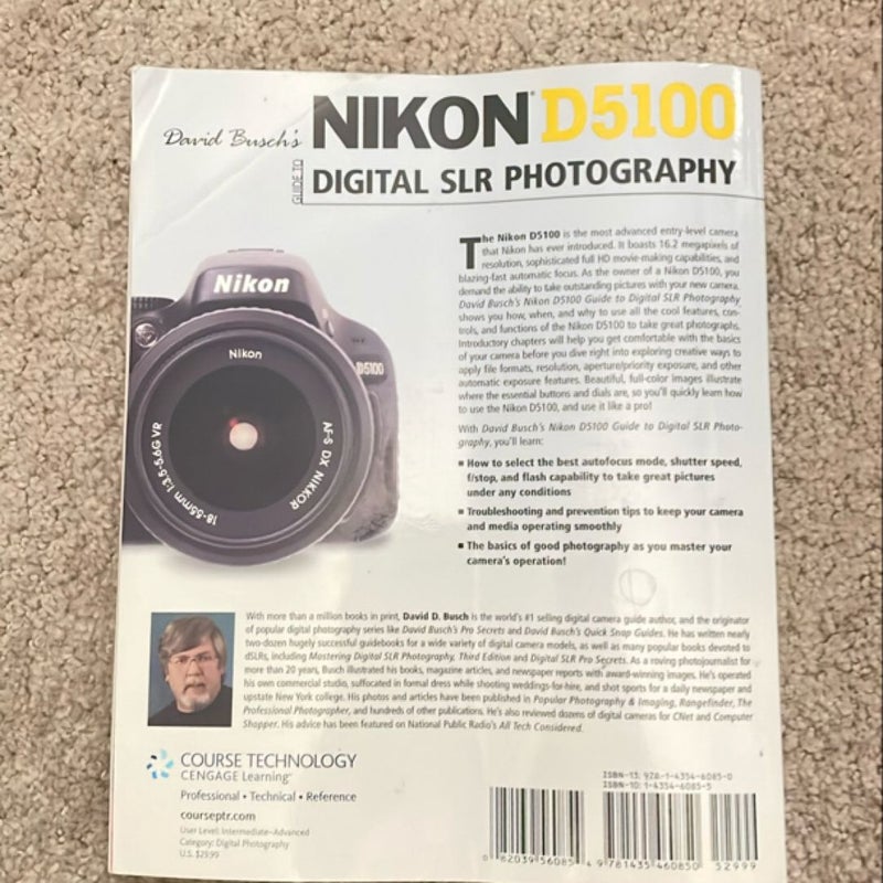 David Busch's Nikon D5100 Guide to Digital SLR Photography