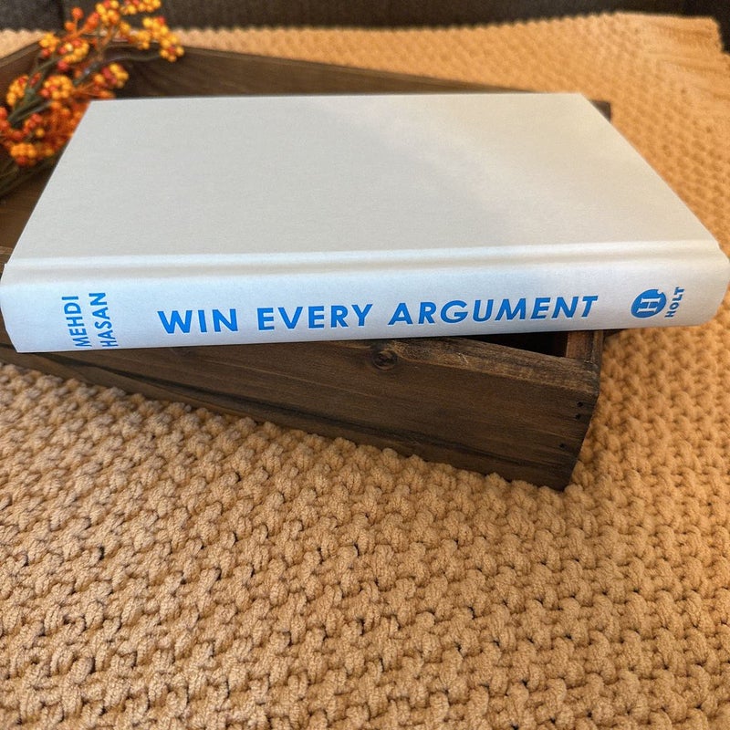 Win Every Argument