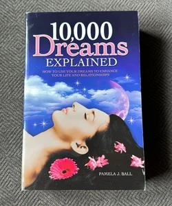 10,000 Dreams Interpreted