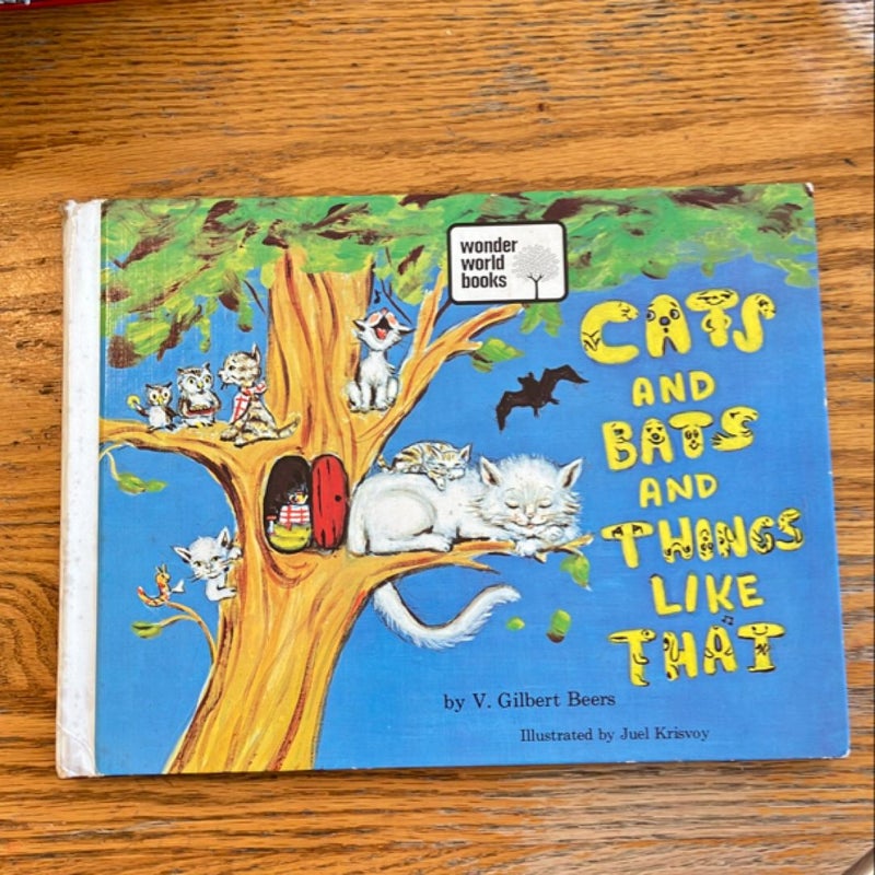 Cats and bats and things like that