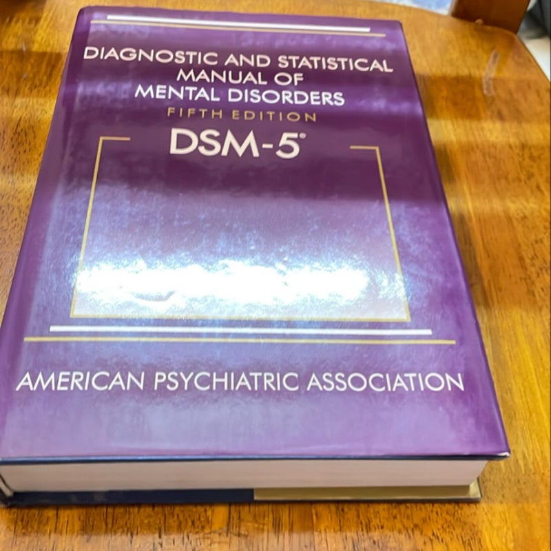 Diagnostic and Statistical Manual of Mental Disorders DSM-5