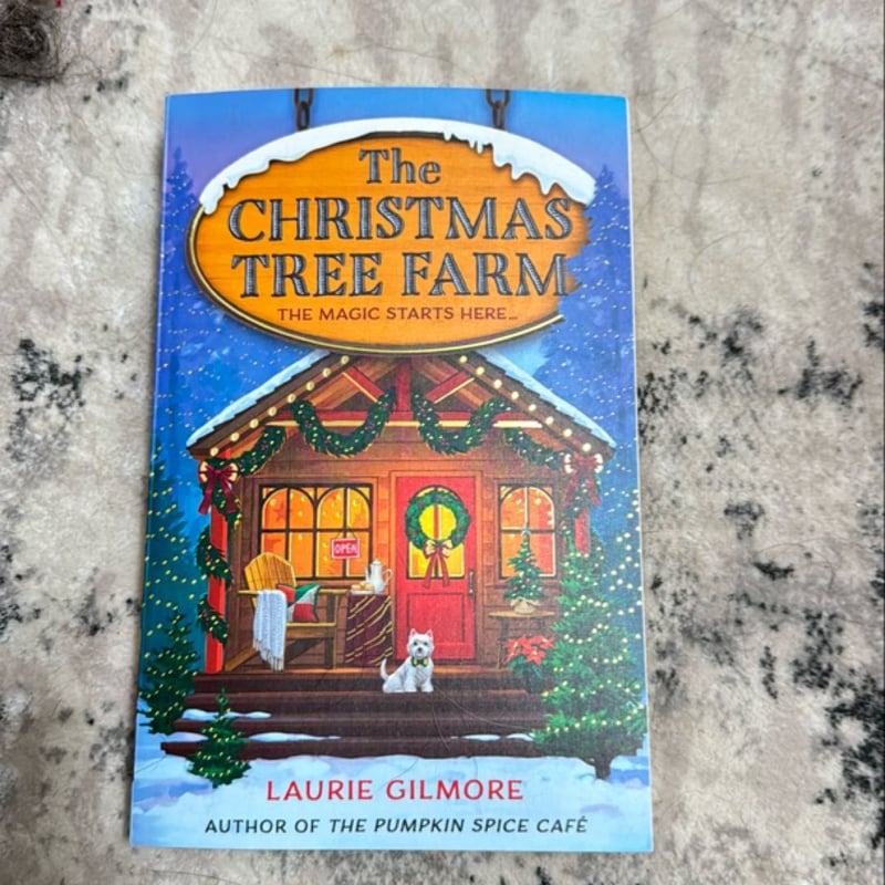 The Christmas Tree Farm by Laurie Gilmore, Paperback | Pangobooks