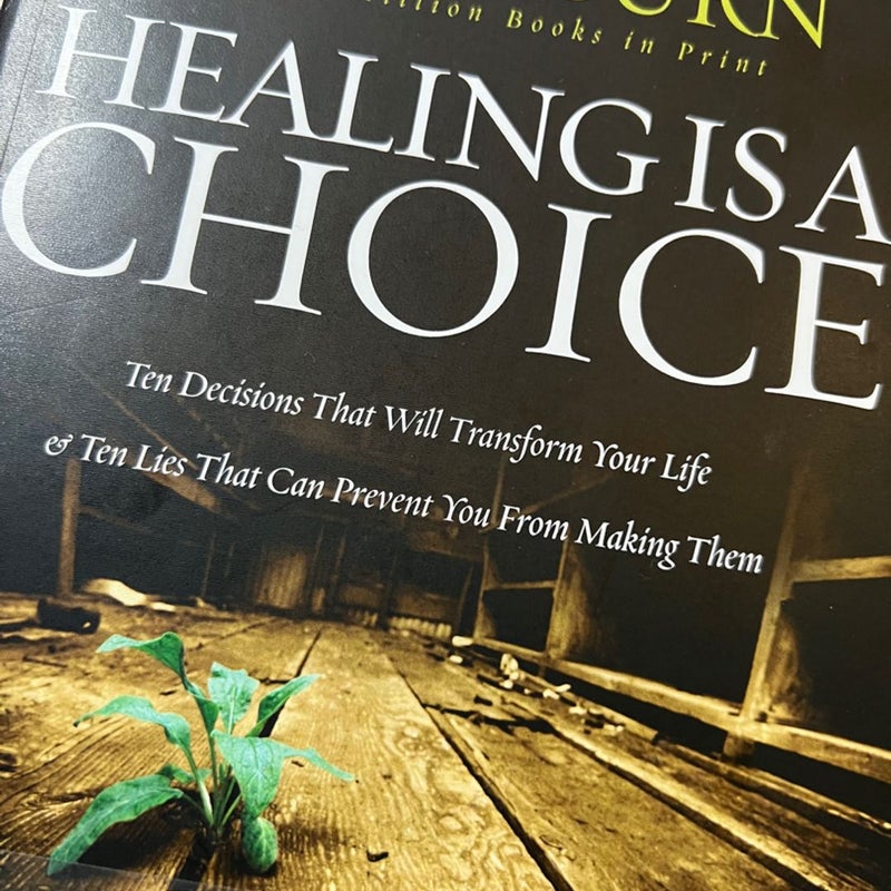 Healing Is a Choice