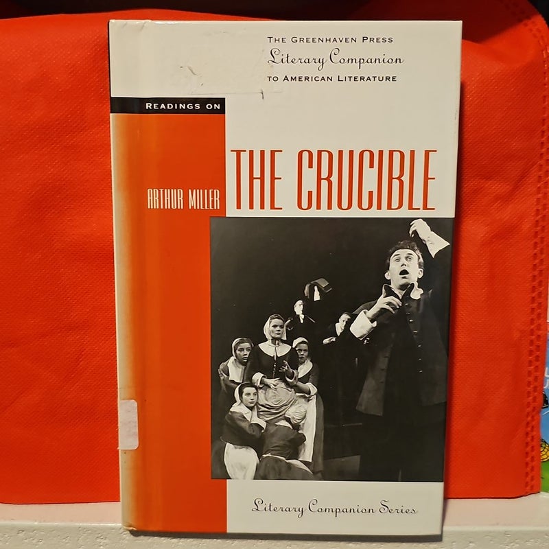 Readings on the Crucible *