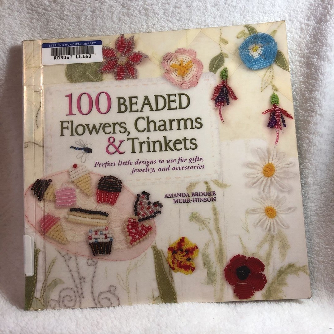 100 Beaded Flowers, Charms and Trinkets
