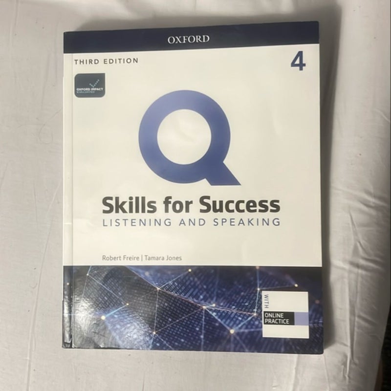 Q: Skills for Success: Level 4 Listening and Speaking Student Book with IQ Online Practice