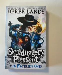 The Faceless Ones (Skulduggery Pleasant, Book 3)