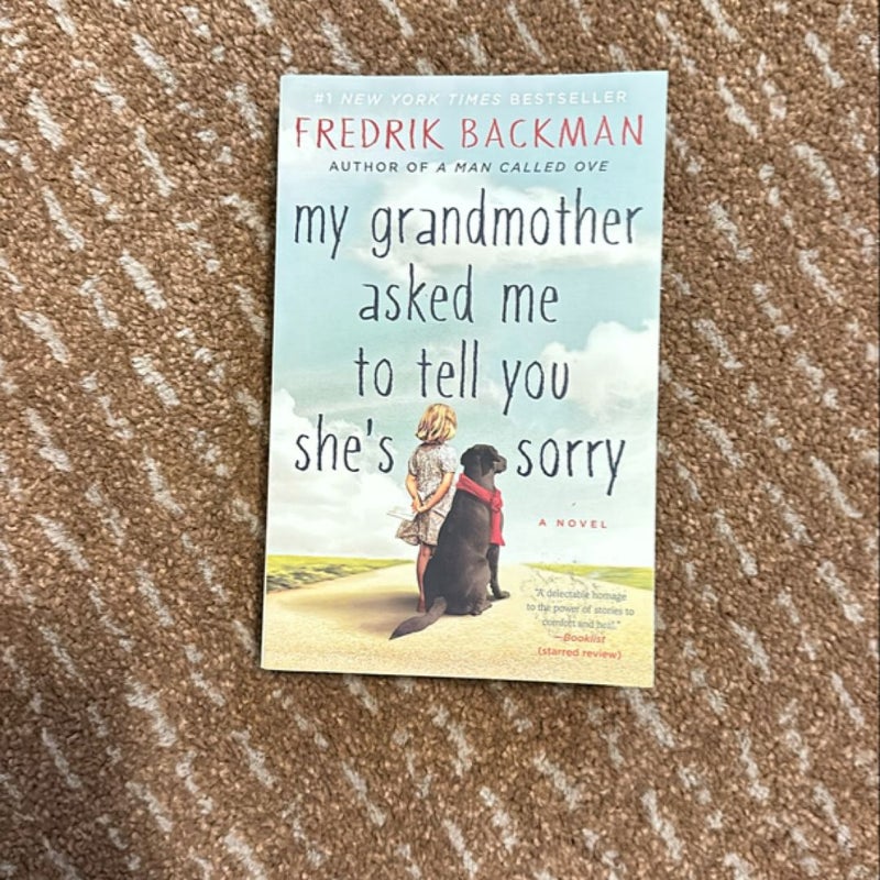 My Grandmother Asked Me to Tell You She's Sorry