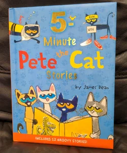 Pete the Cat: 5-Minute Pete the Cat Stories