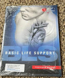 Basic Life Support Provider Manual