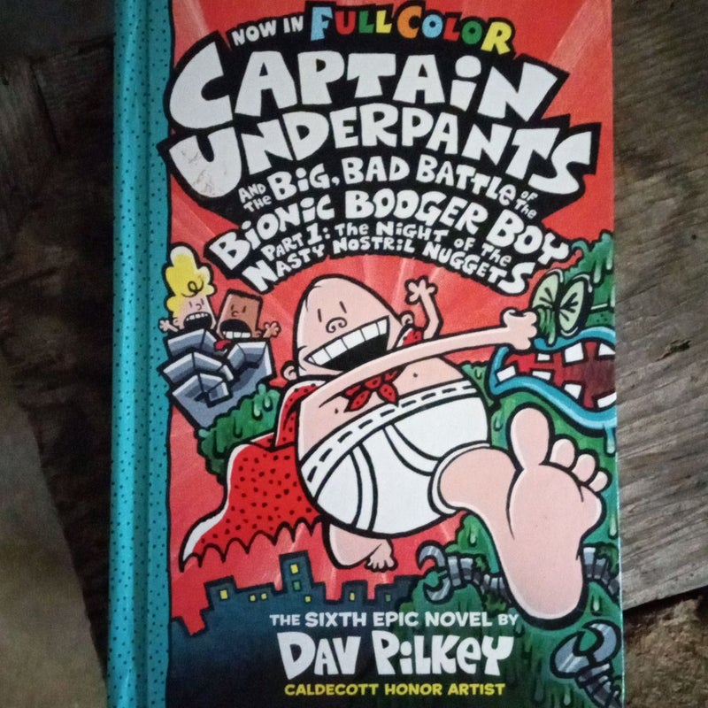 Captain Underpants and the Big, Bad Battle of the Bionic Booger Boy