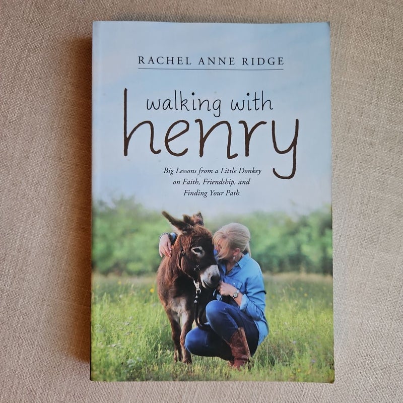 Walking with Henry