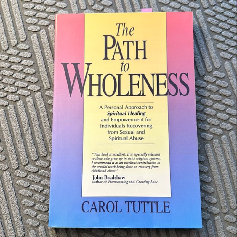 The Path to Wholeness