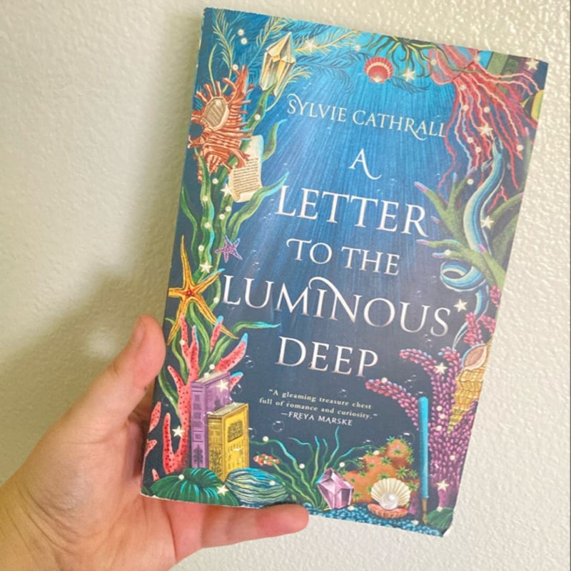 A Letter to the Luminous Deep