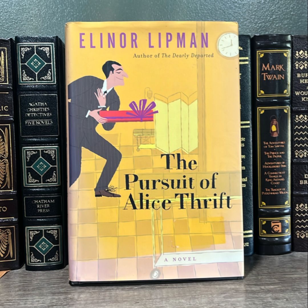 The Pursuit of Alice Thrift