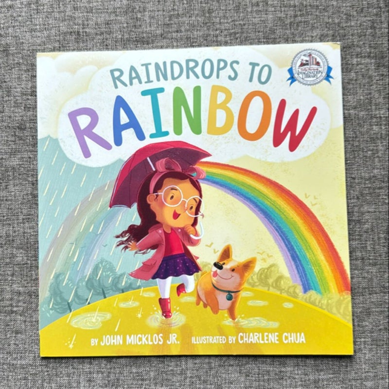 Raindrops to Rainbow