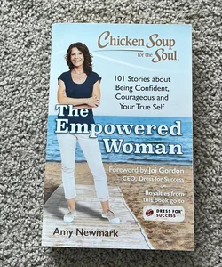 Chicken Soup for the Soul: the Empowered Woman