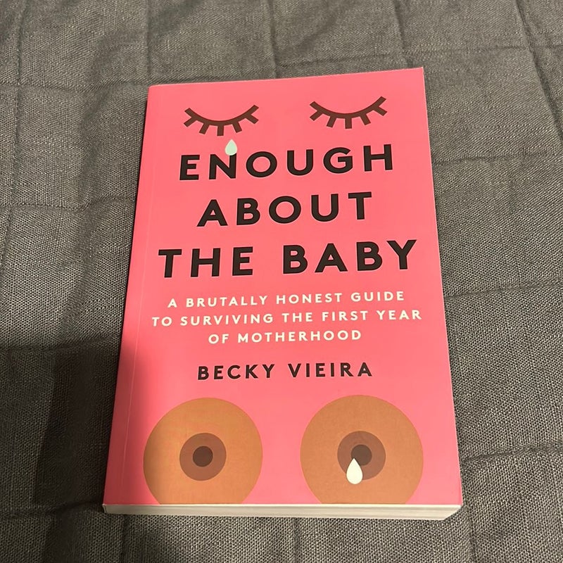 Enough about the Baby