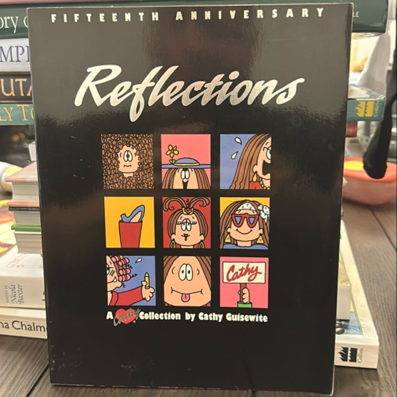 Reflections, a Fifteenth Anniversary Collection