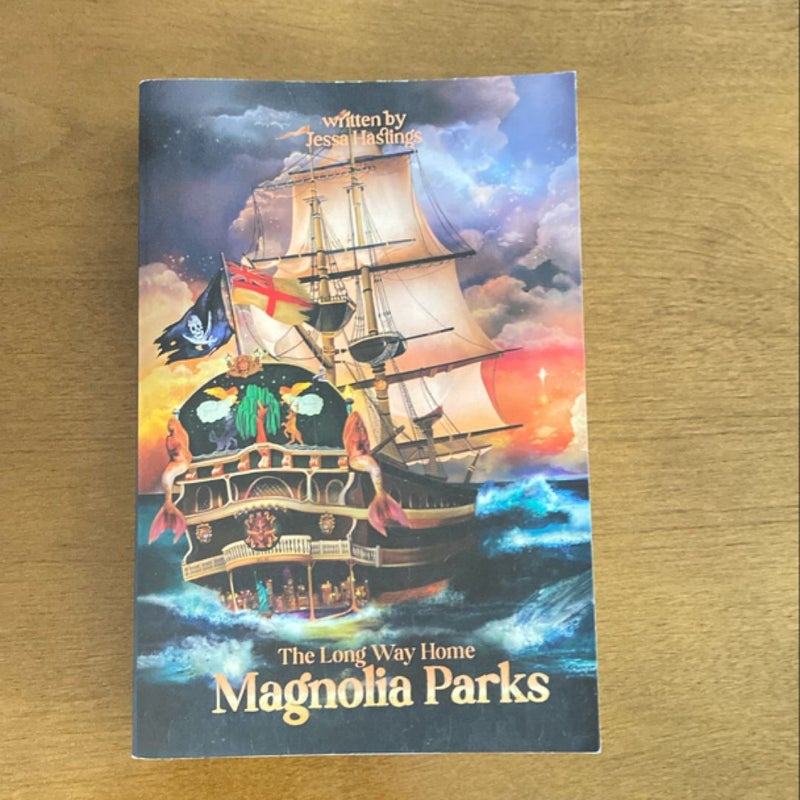 Magnolia Parks: The Long Way Home