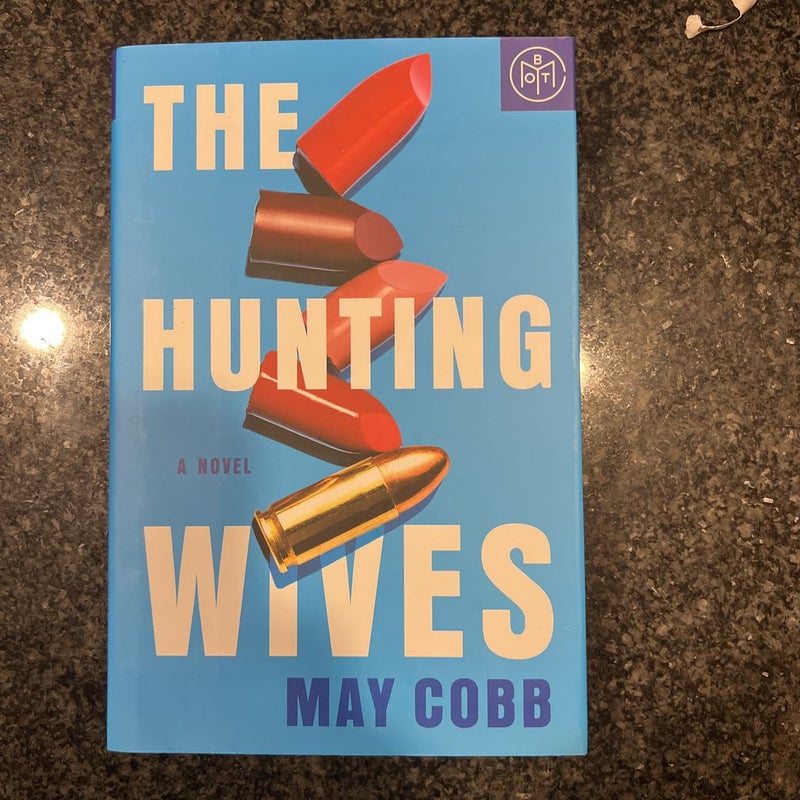 The Hunting Wives