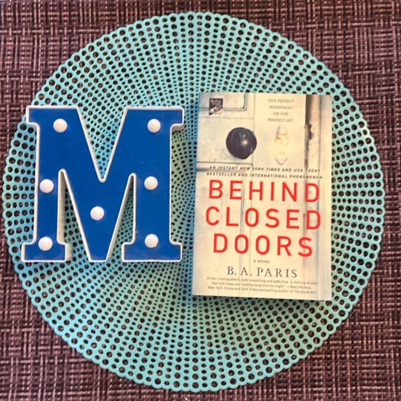 Behind Closed Doors