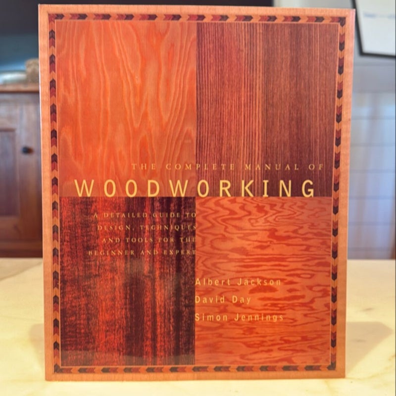 The Complete Manual of Woodworking