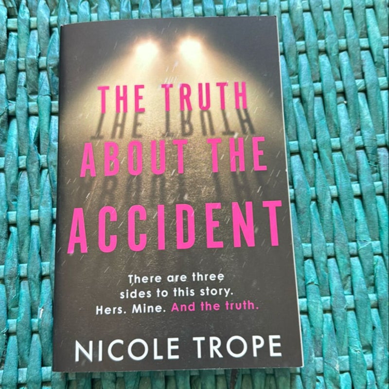 The Truth about the Accident