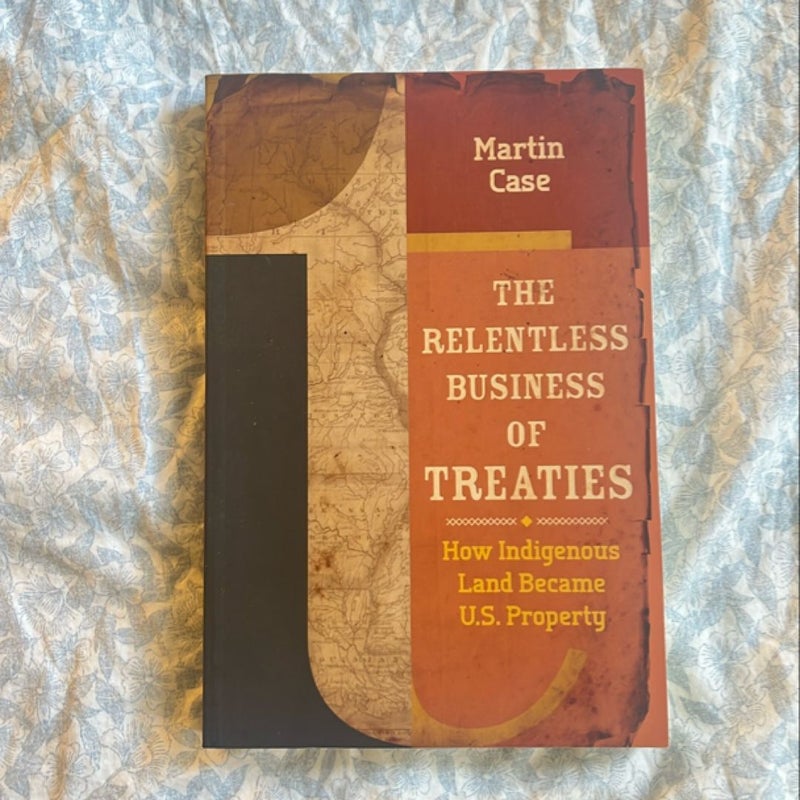 The Relentless Business of Treaties