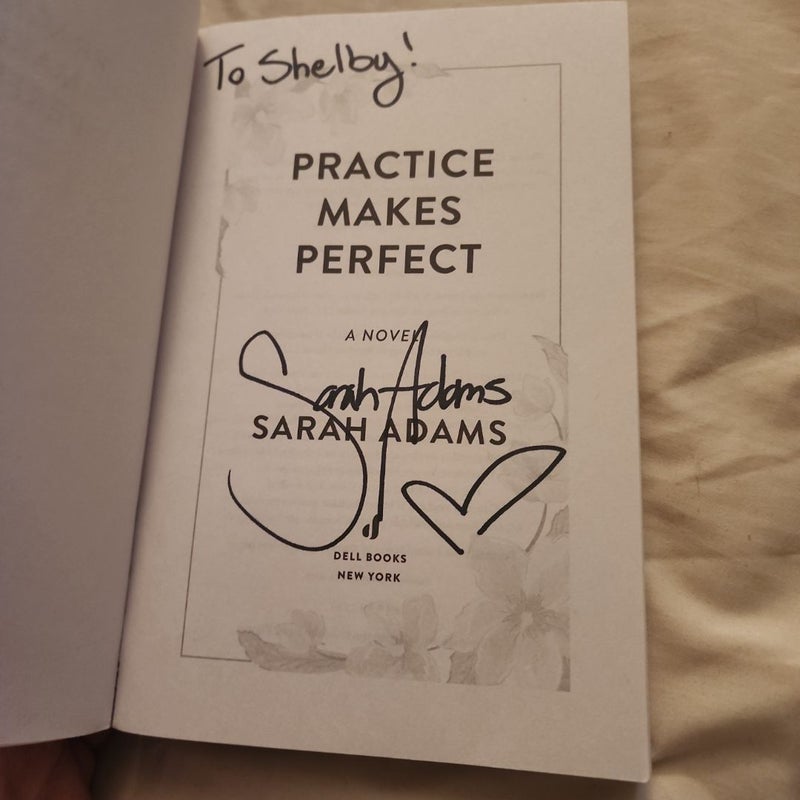 Practice Makes Perfect SIGNED