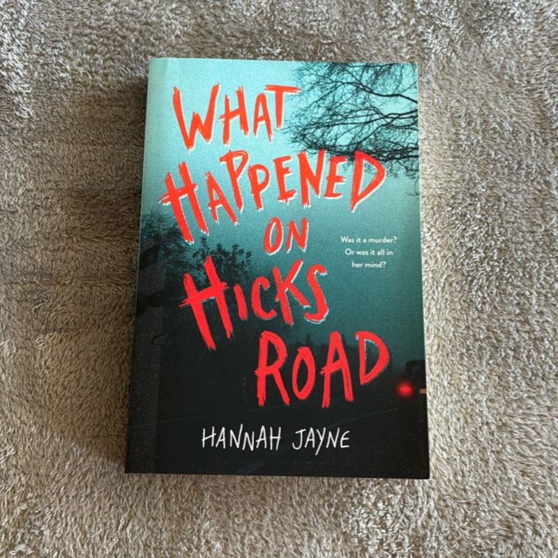 What Happened on Hicks Road