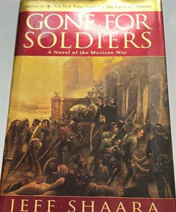 Gone for Soldiers