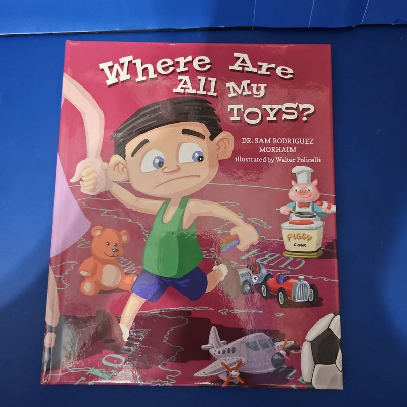 Where Are All My Toys?