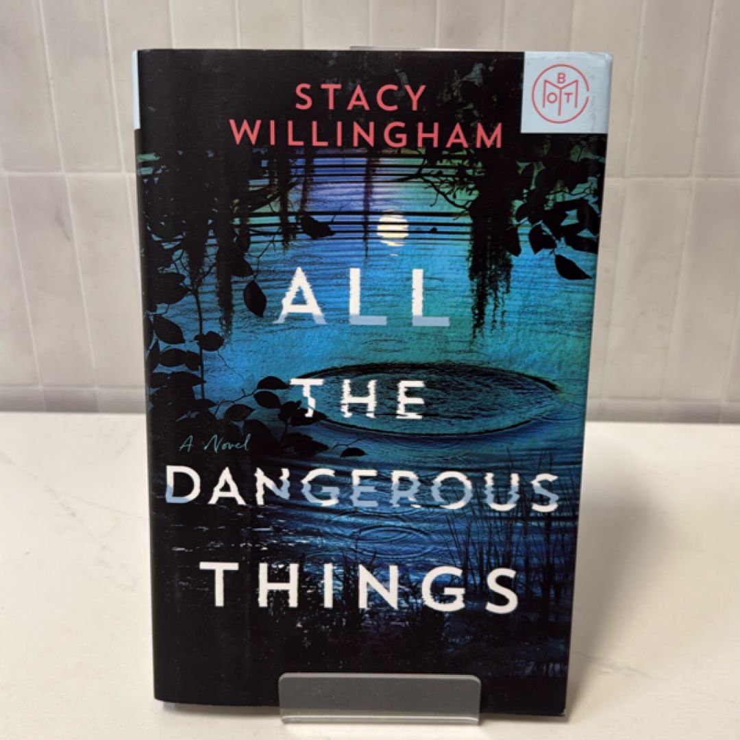 All the Dangerous Things