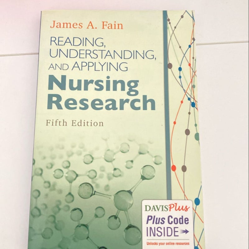 Reading, Understanding, and Applying Nursing Research